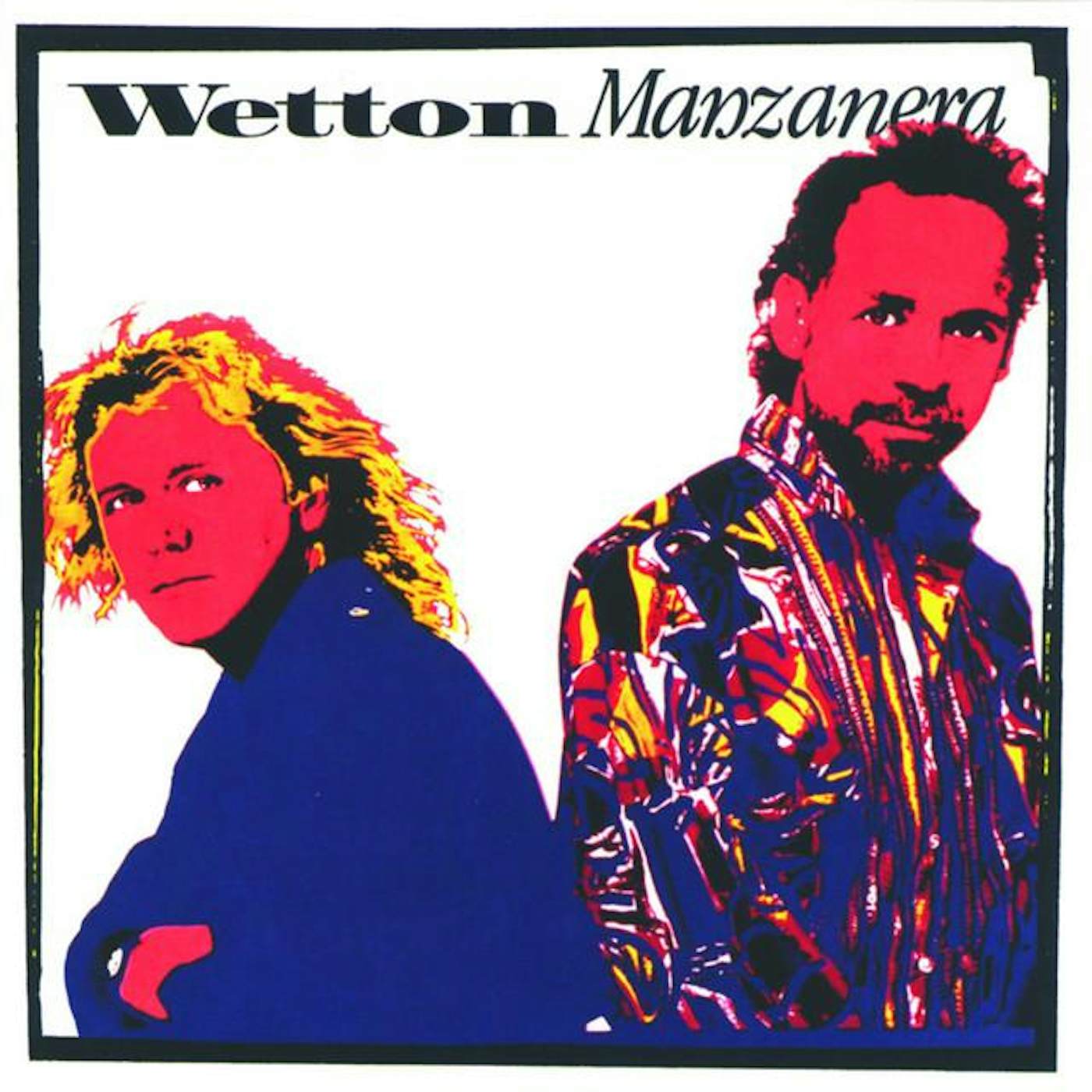 Wetton Manzanera