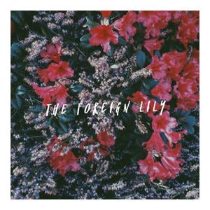 The Foreign Lily Store: Official Merch & Vinyl