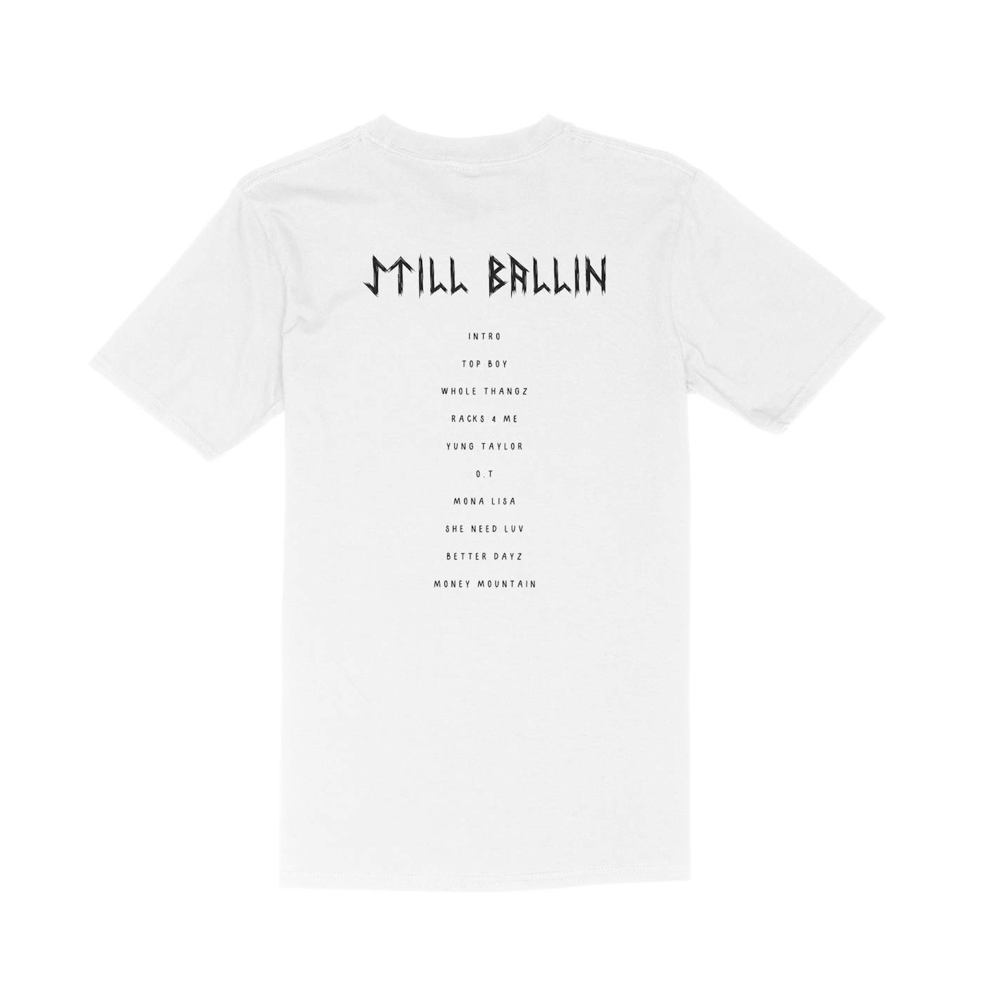 Taylor J Still Ballin Tracklist T-Shirt (White/Black)