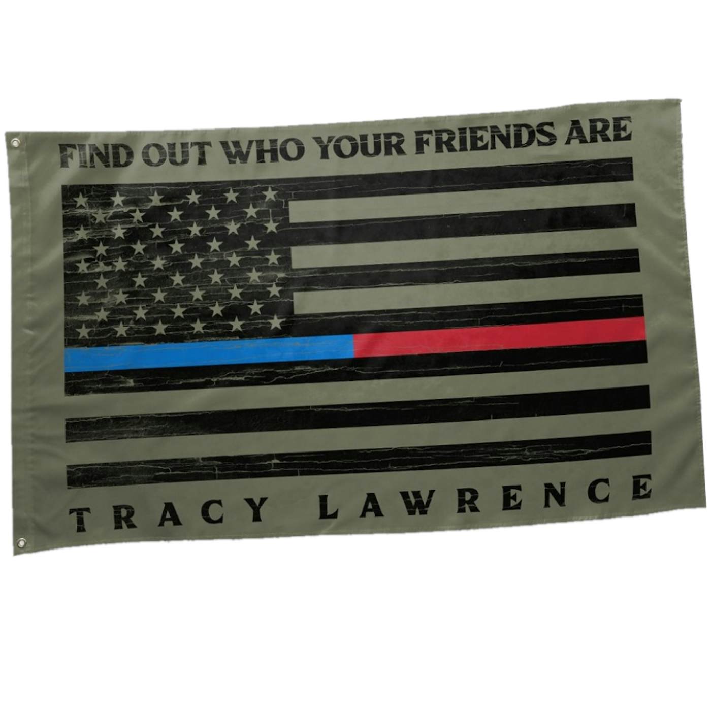 Tracy Lawrence Find Out Who Your Friends Are 3x5 Flag