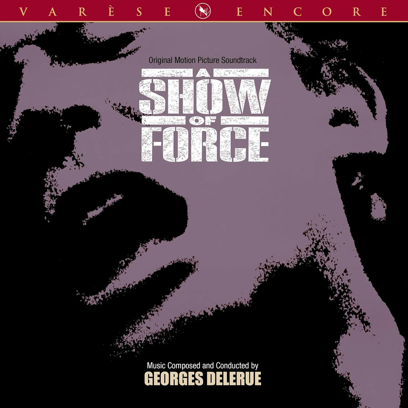 Georges Delerue A Show Of Force (Varèse Encore) (CD)