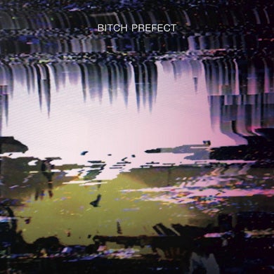 Bitch Prefect Adelaide 7" (Vinyl)
