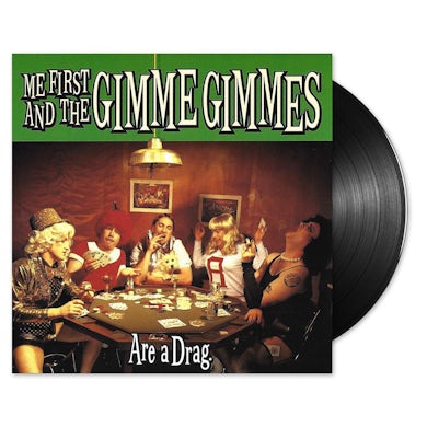 Me First and the Gimme Gimmes Are A Drag LP (Black) (Vinyl)