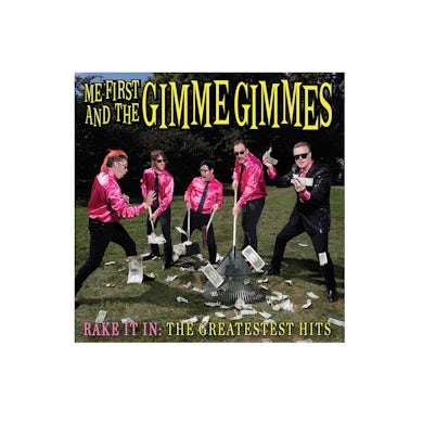 Me First and the Gimme Gimmes Rake It In: The Greatest Hits CD