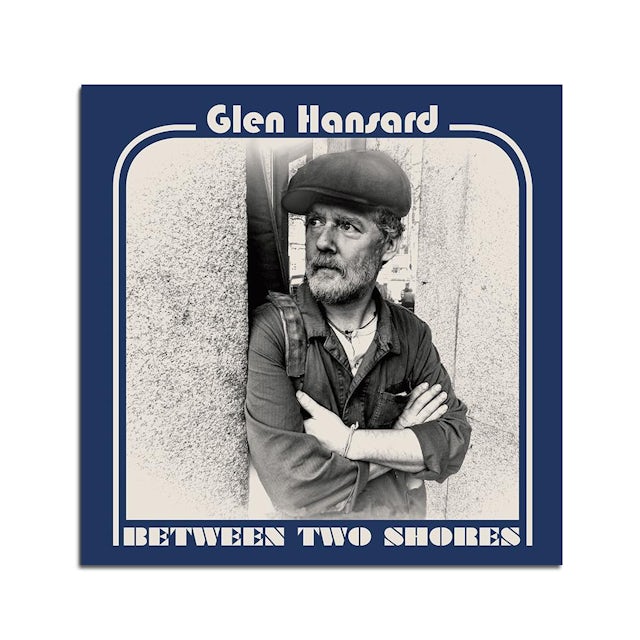 Glen Hansard Between Two Shores Cd