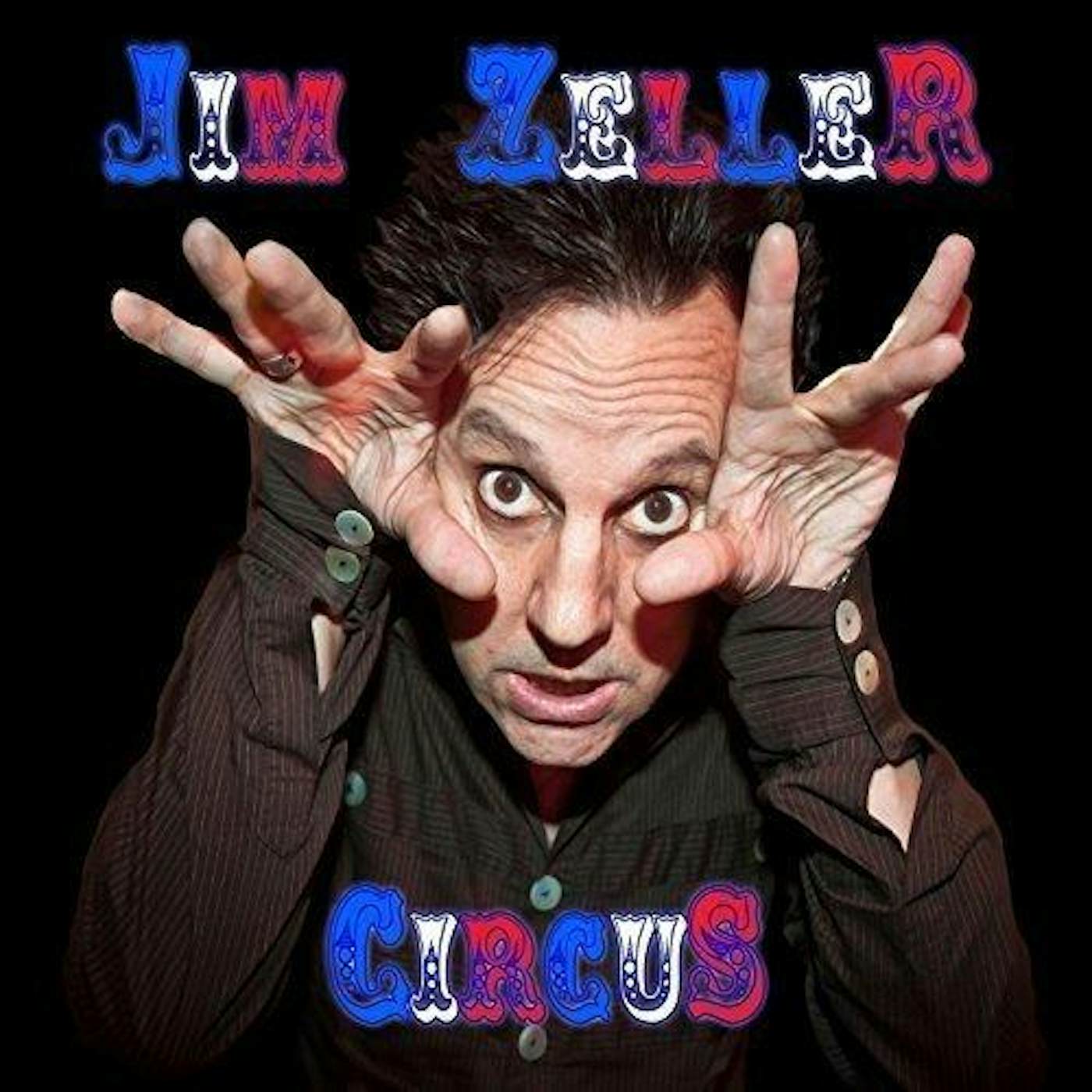 Jim Zeller / Circus - CD