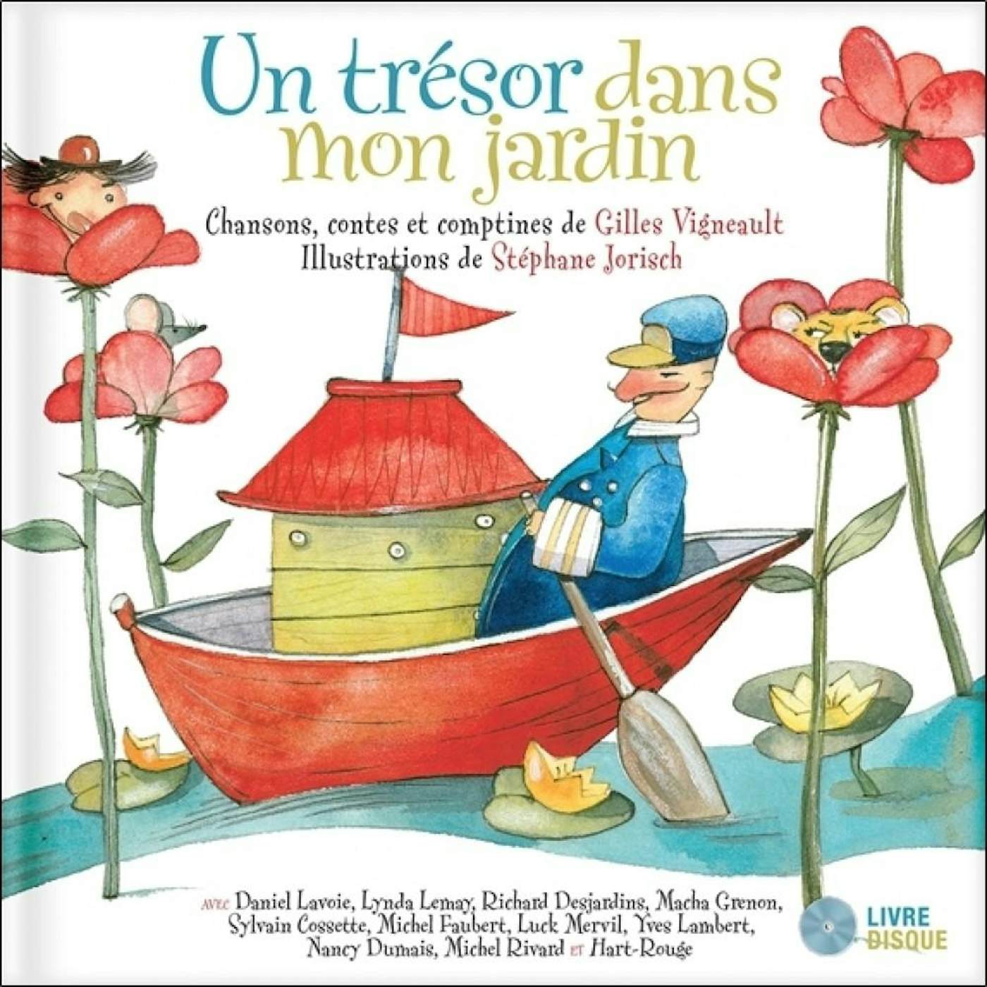 Gilles Vigneault Un trésor dans mon jardin - Livre-CD