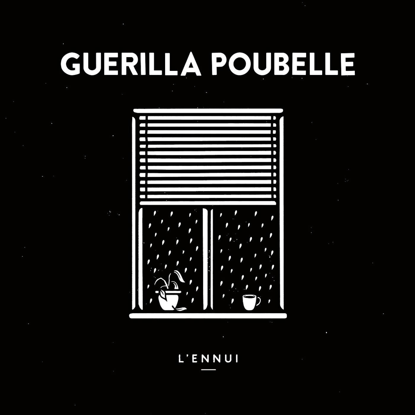 Guerilla Poubelle / L'ennui - LP Vinyl + CD