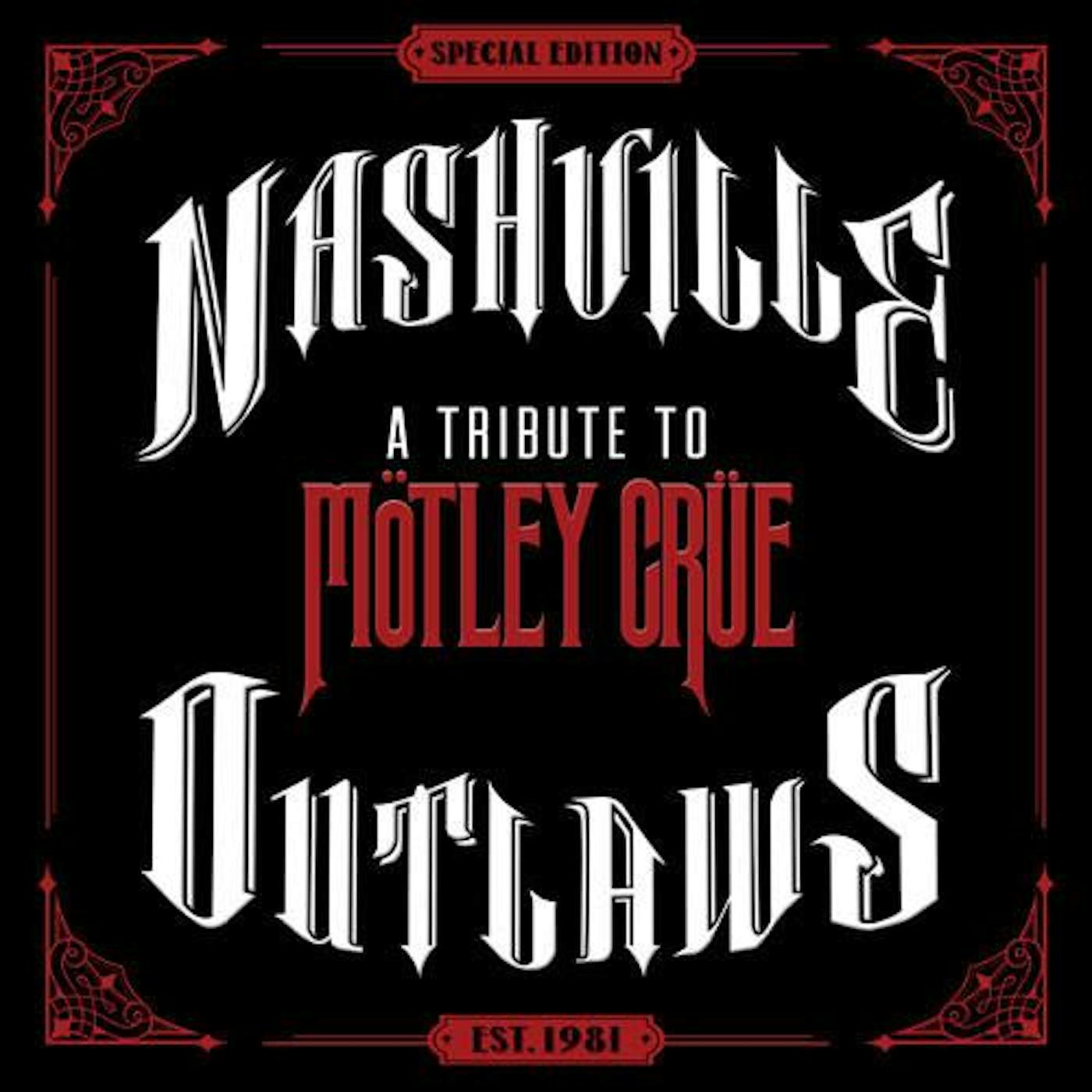 Aaron Lewis Nashville Outlaws - A Tribute to Mötley Crüe - CD