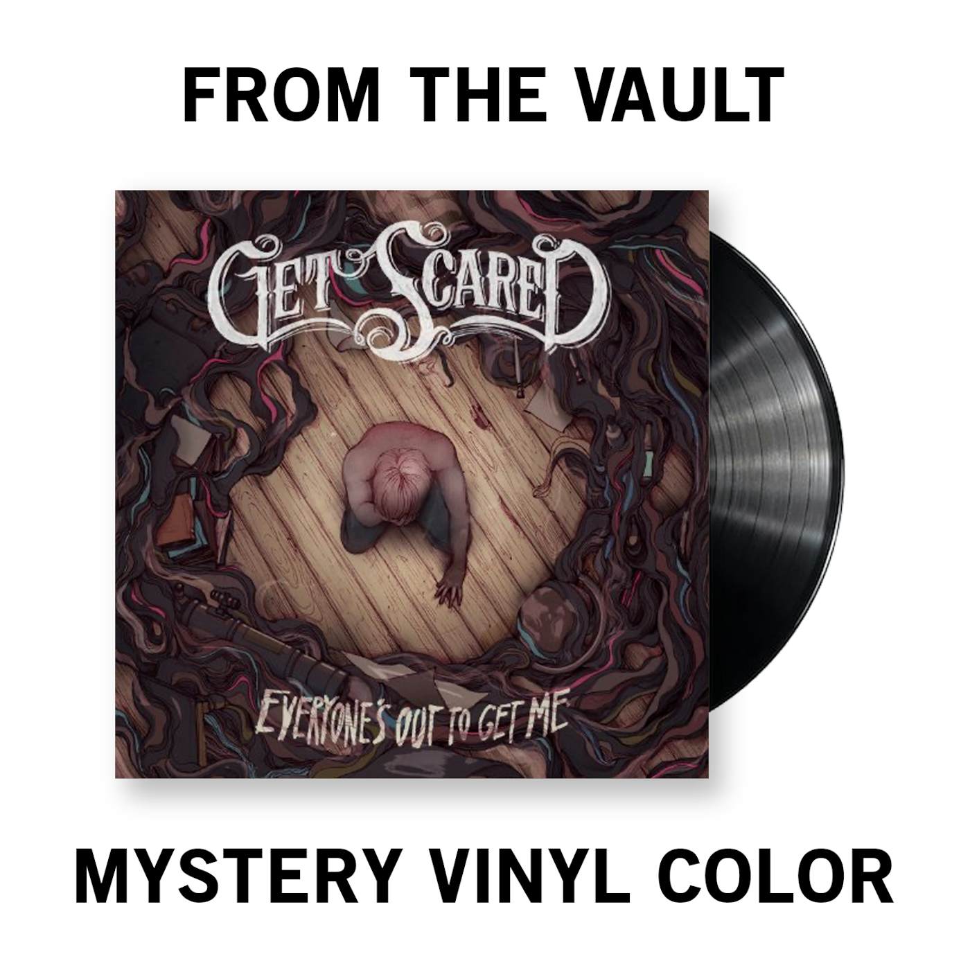 Get Scared Everyone's Out to Get Me Vinyl