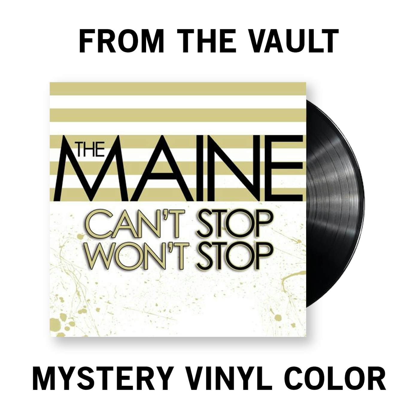 The Maine Can't Stop Won't Stop Vinyl