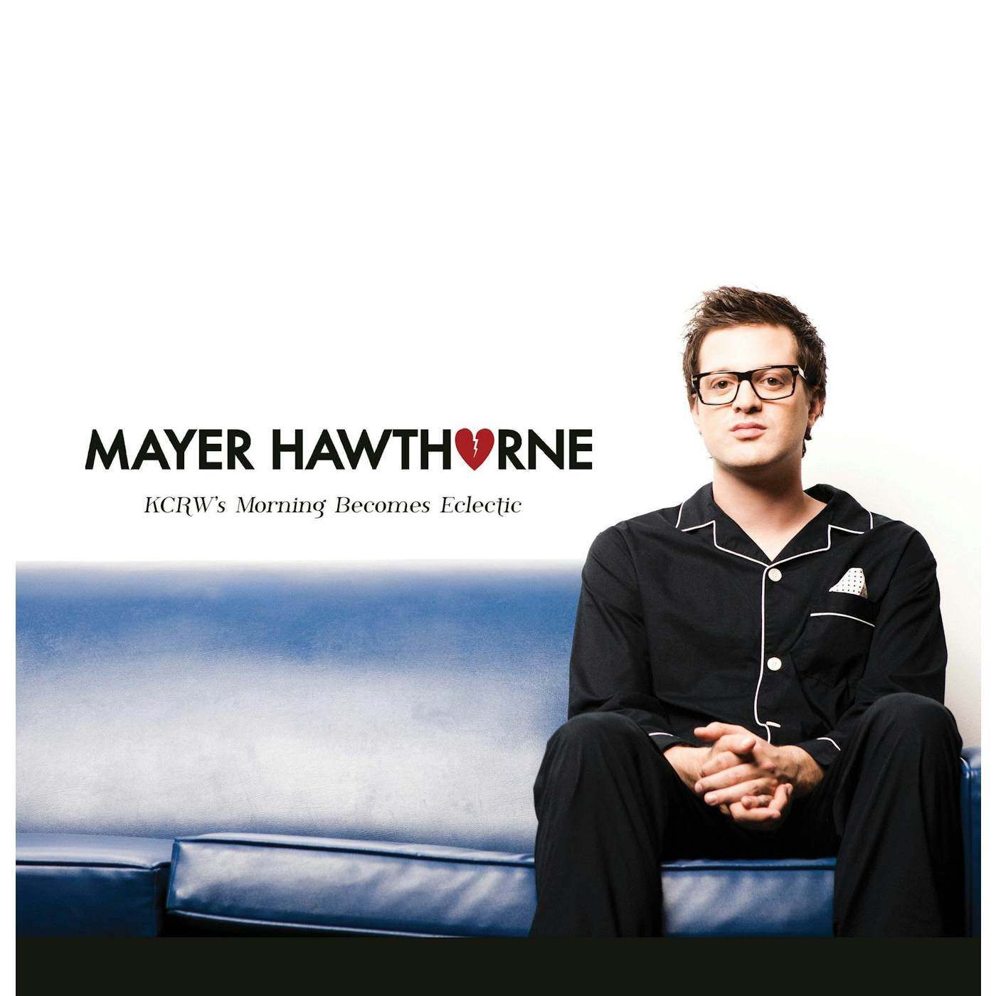 Mayer Hawthorne KCRW's Morning Becomes Eclectic 10" (Vinyl)