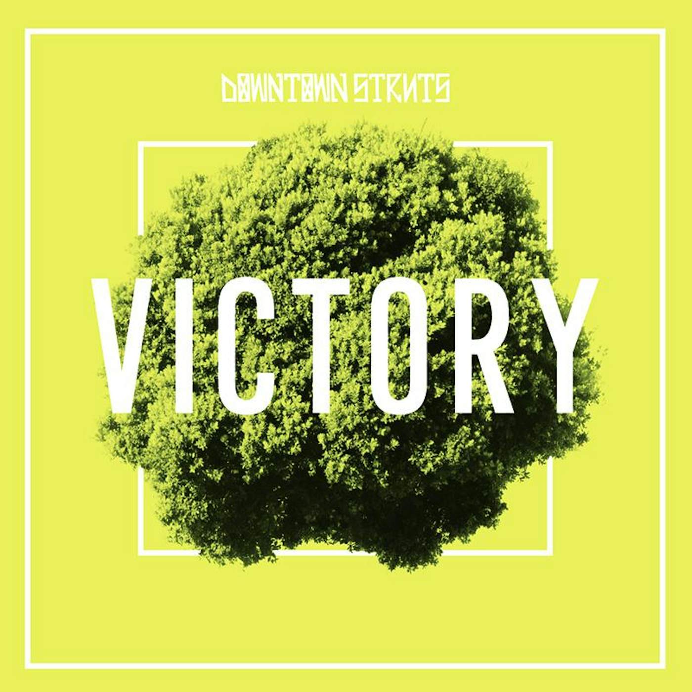 Downtown Struts - Victory 7" (Vinyl)