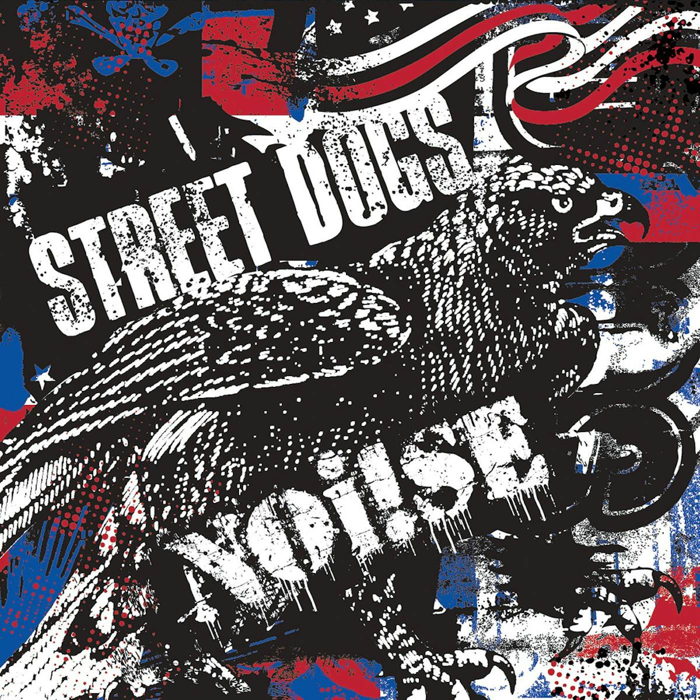 Noi!se / Street Dogs - Split 10" / CD