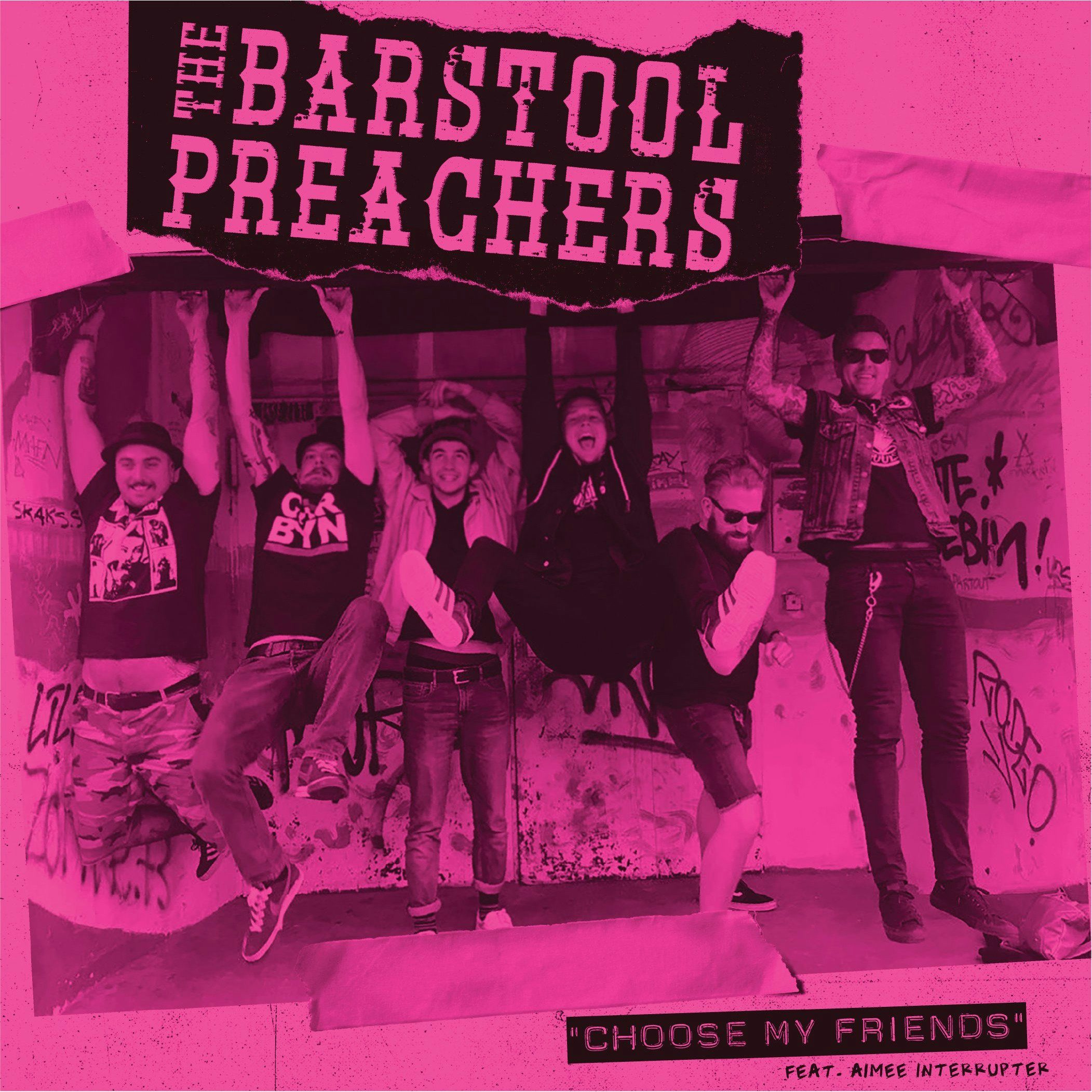 The Bar Stool Preachers Choose My Friends b/w Raced Through Berlin 7
