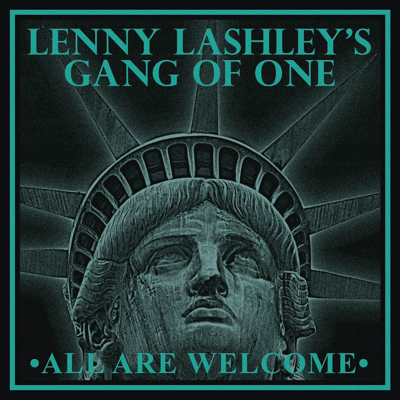 Lenny Lashley's Gang of One - All Are Welcome LP / CD (Vinyl)