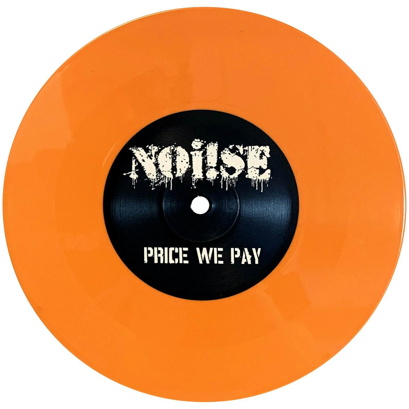 NOi!SE - Price We Pay - 7" - Orange (Vinyl)