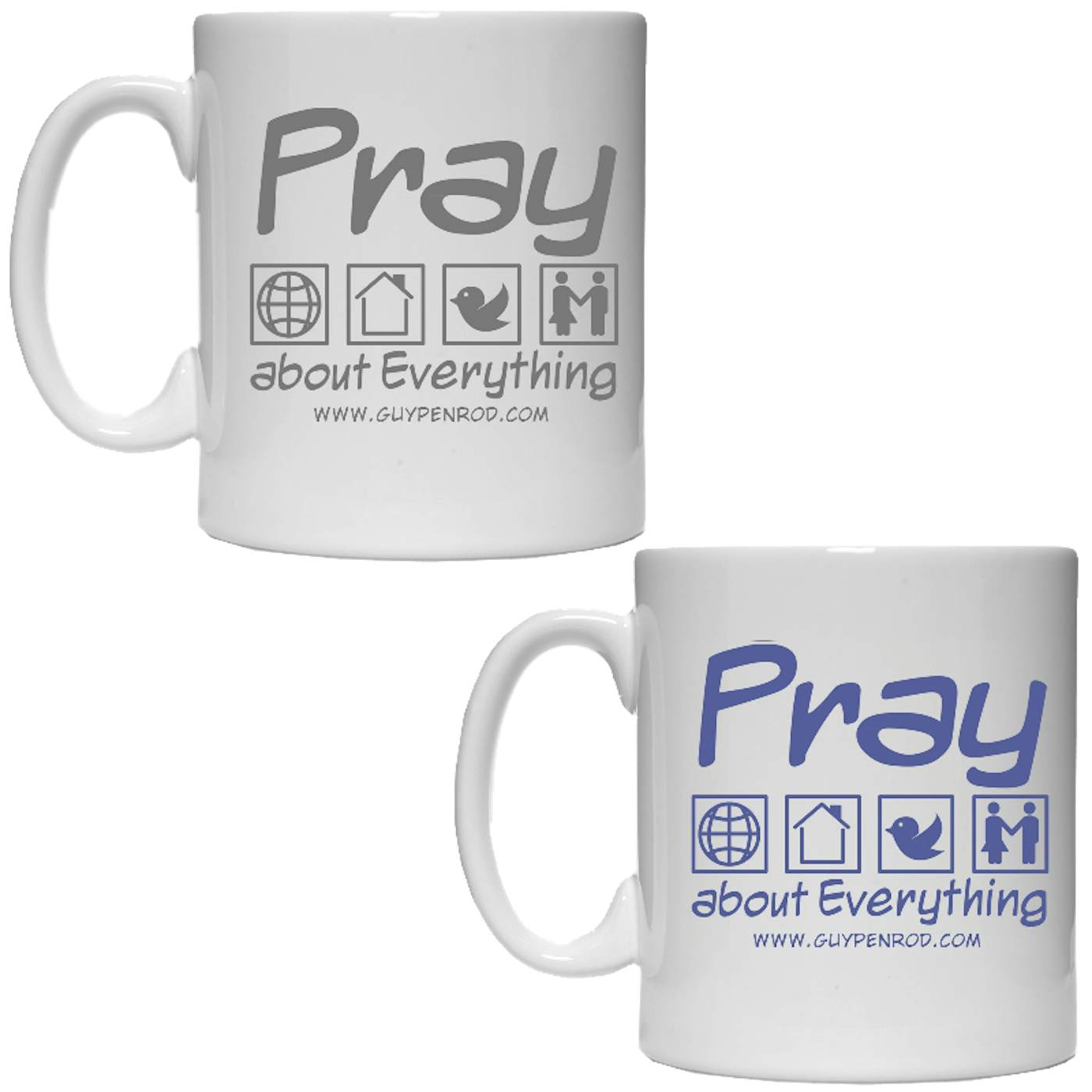Guy Penrod Coffee Mug- Pray About Everything