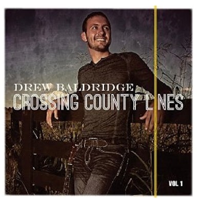 Drew Baldridge AUTOGRAPHED EP Crossing County Lines (Vinyl)