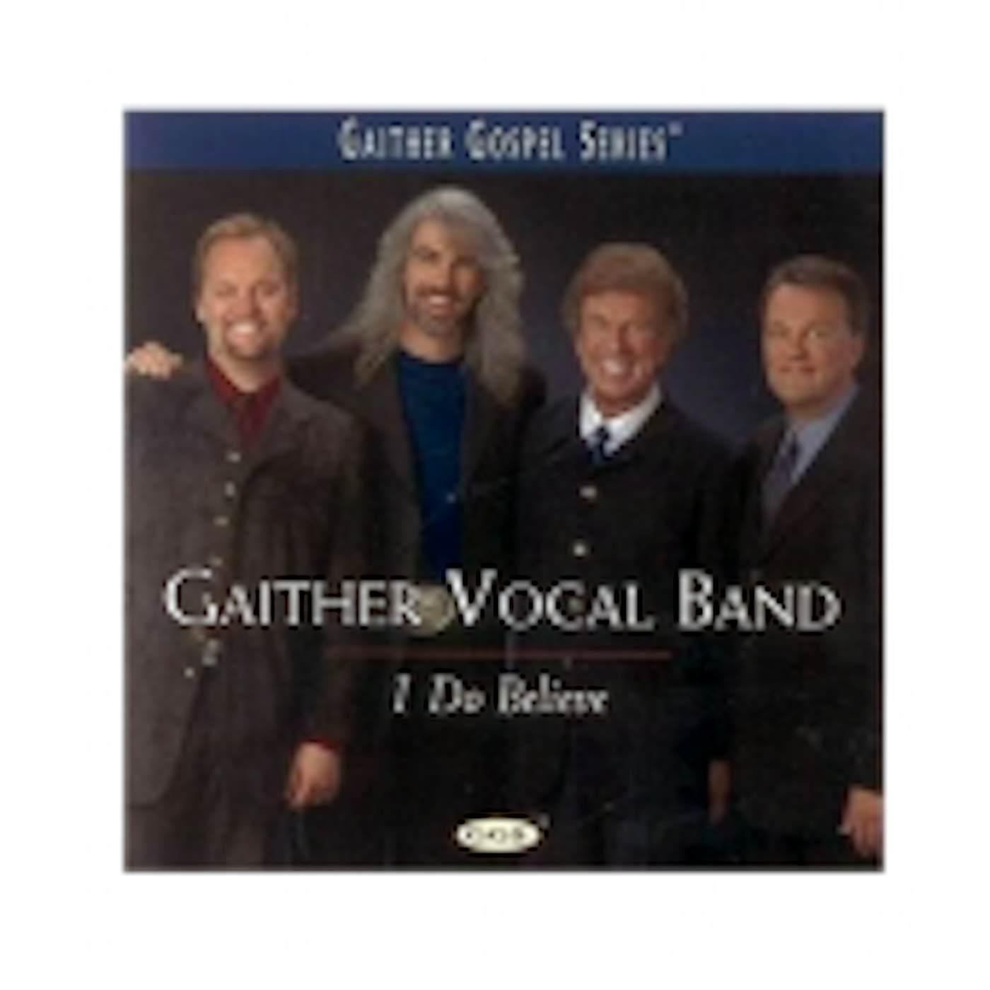 Guy Penrod Gaither Vocal Band CD- I Do Believe