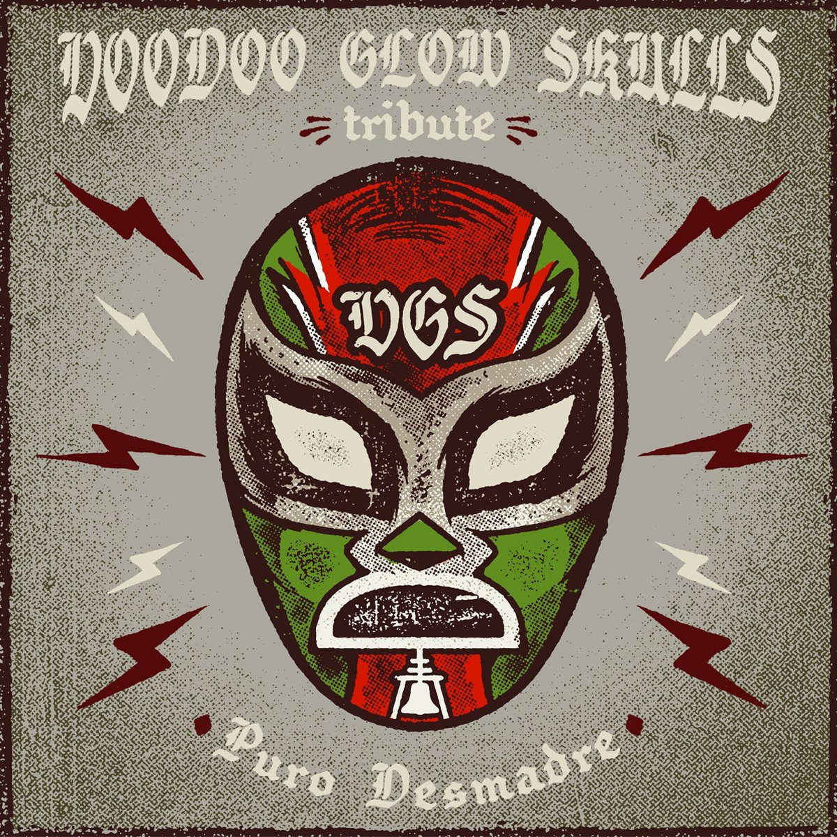 Voodoo Glow Skulls Tribute "Puro Desmadre" CD Pre Order ( 5/5/20)