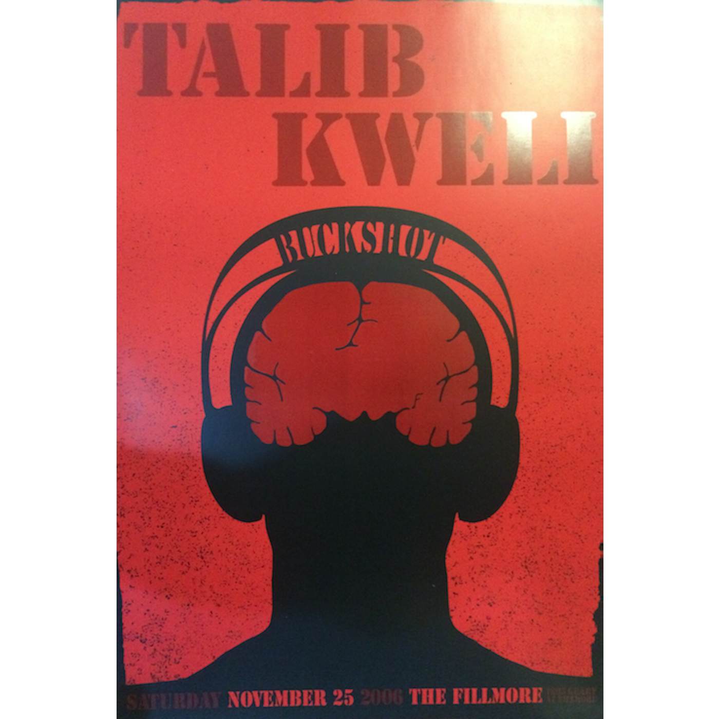 Talib Kweli x Buckshot 2006 Poster