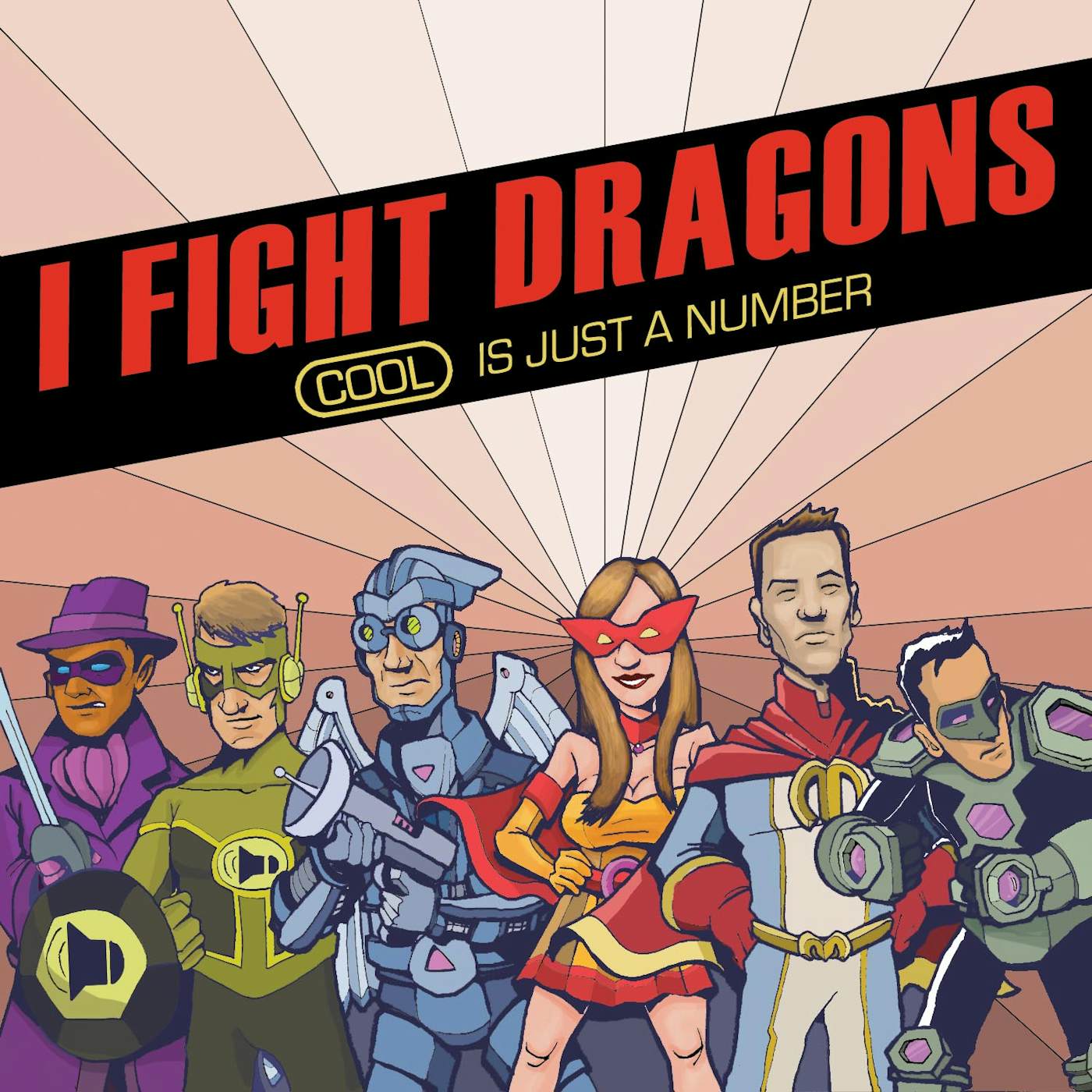 I Fight Dragons Cool Is Just A Number CD & MP3