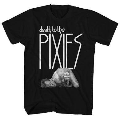 Pixies T-Shirt | Death To The Pixies Shirt