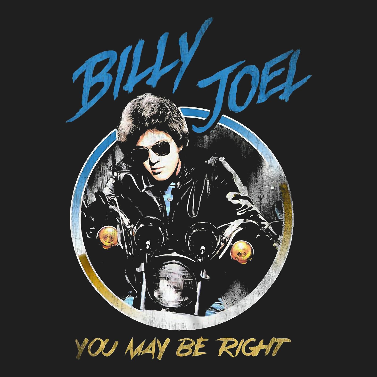Billy Joel TShirt You May Be Right Billy Joel Shirt