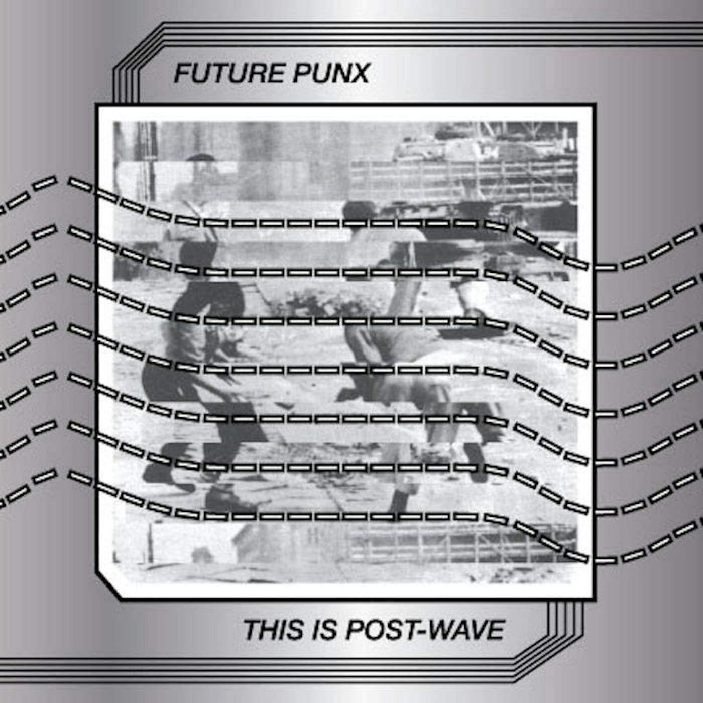 Future Punx 'This Is Post Wave' Vinyl Record