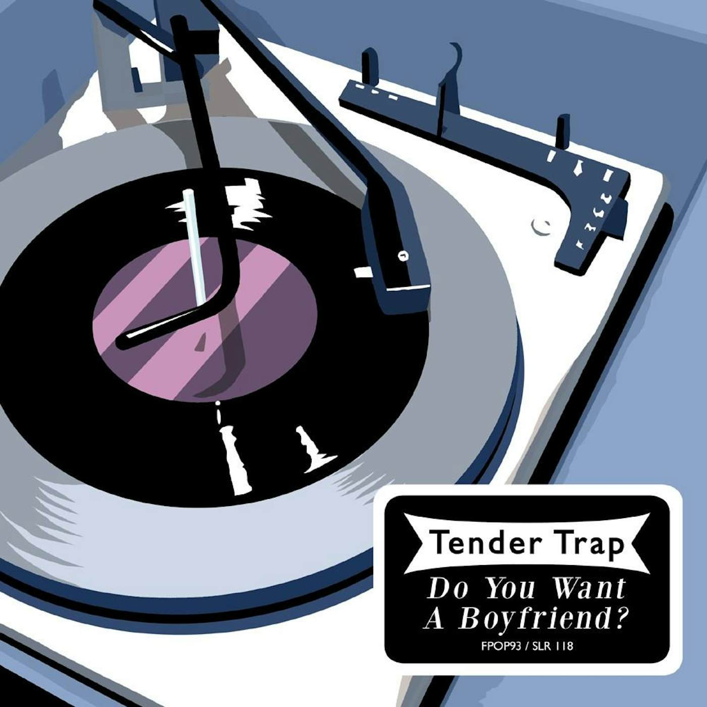 Tender Trap 'Do You Want A Boyfriend?' Vinyl 7"  -White Vinyl Record