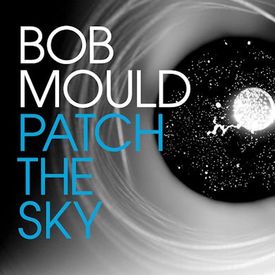 Bob Mould 'Patch The Sky' Vinyl Record