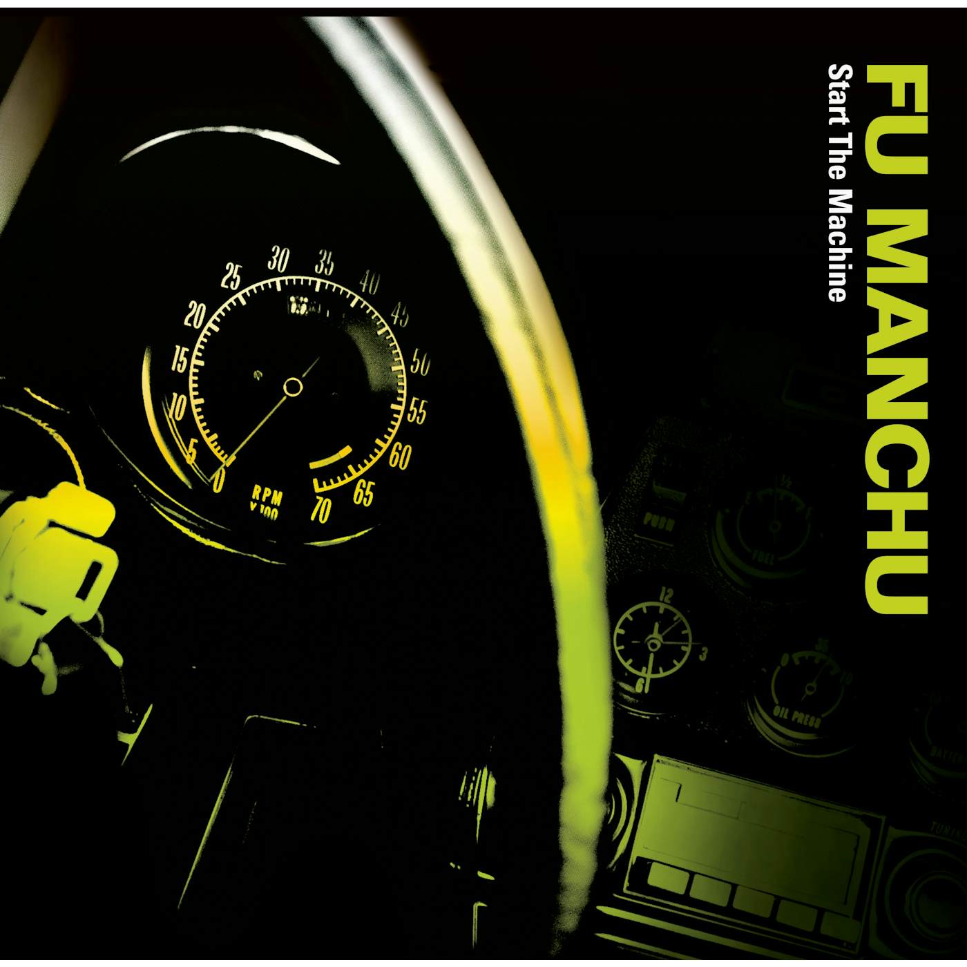 Fu Manchu 'Start The Machine' Vinyl Record