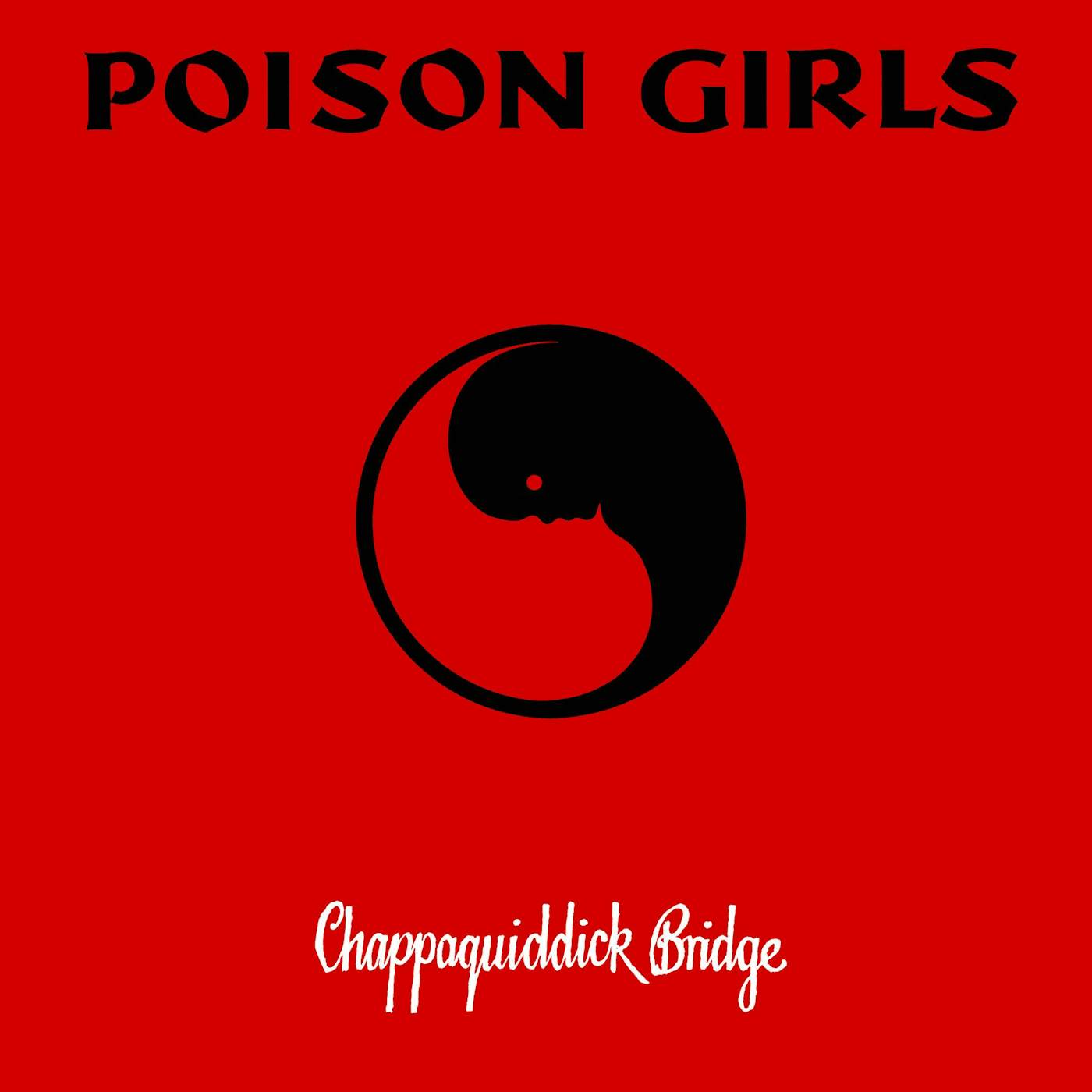 Poison Girls 'Chappaquiddick Bridge' Vinyl Record