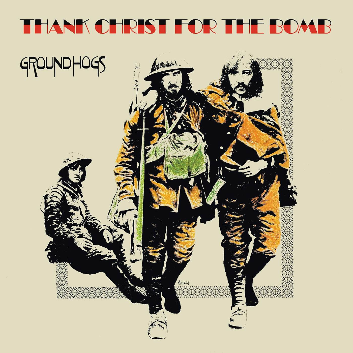 The Groundhogs 'Thank Christ for the Bomb (Standard Edition)' Vinyl Record