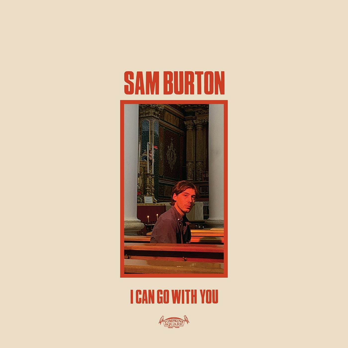Sam Burton 'I Can Go With You' Vinyl Record