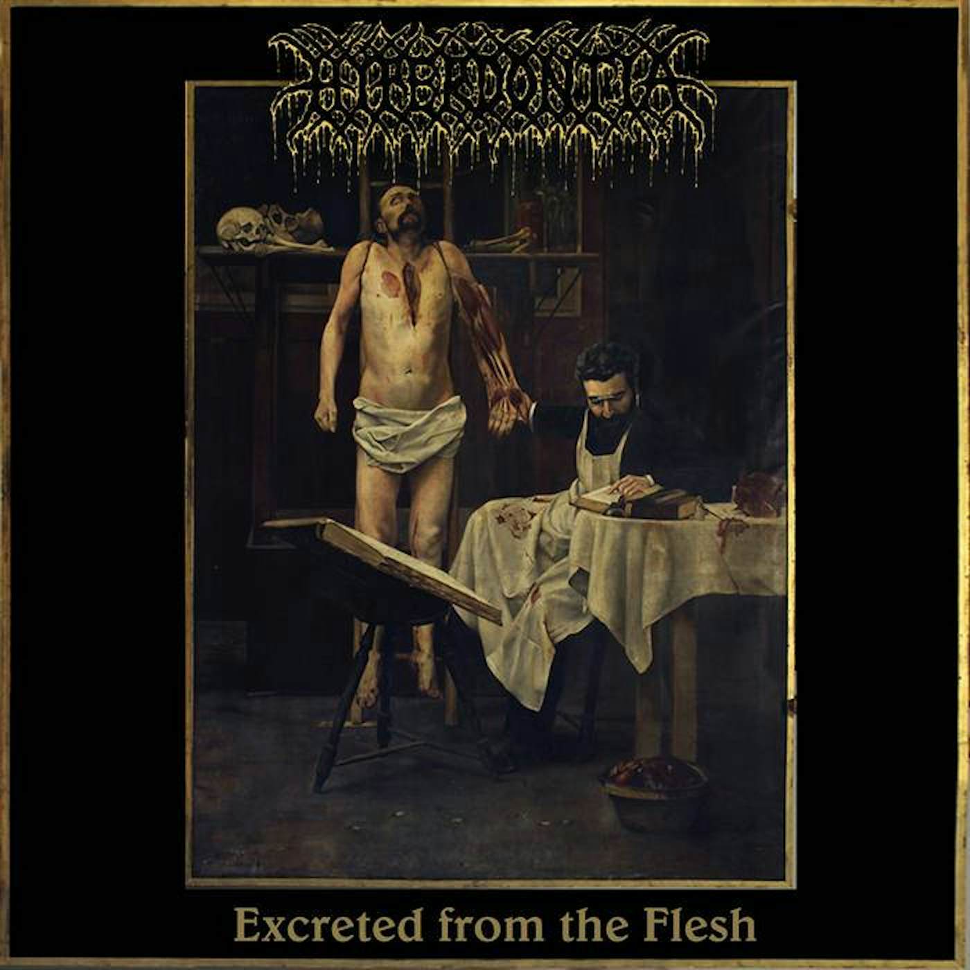 Hyperdontia 'Excreted From The Flesh' Vinyl 7" Vinyl Record