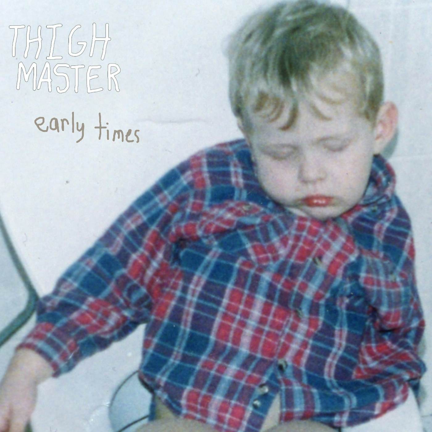 Thigh Master 'Early Times' Vinyl Record