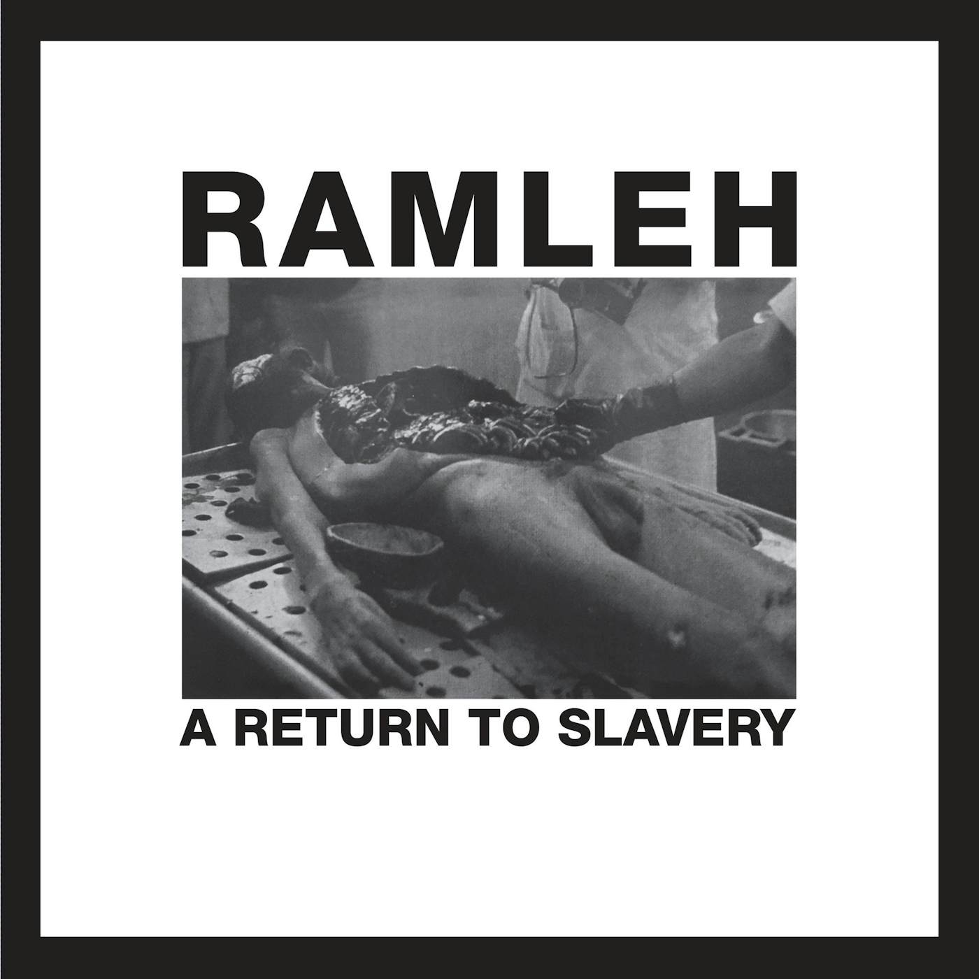Ramleh 'A Return To Slavery' Vinyl LP Vinyl Record