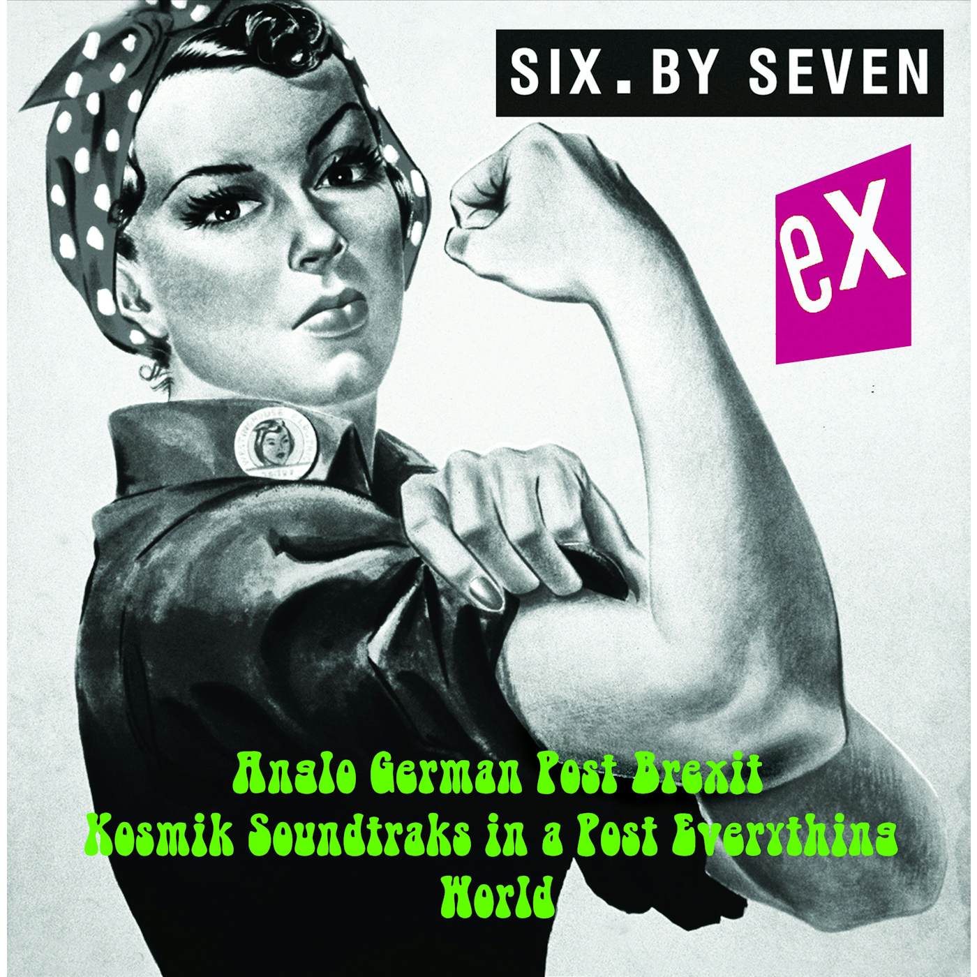 Six By Seven 'EXII' Vinyl Record