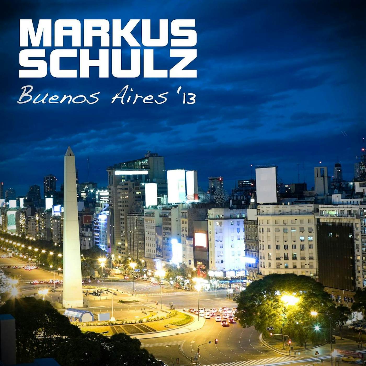 Markus Schulz Buenos Aires 2013 Mix