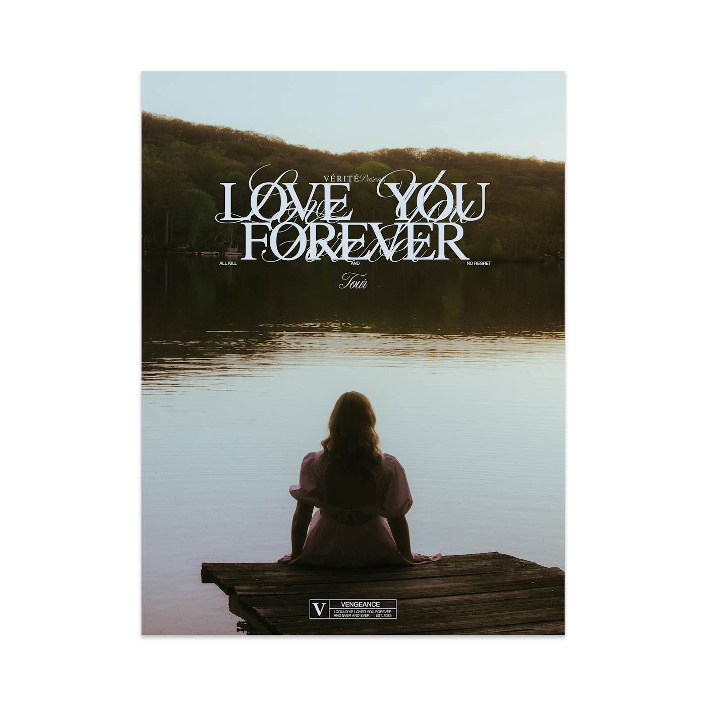 VÉRITÉ love you forever tour poster
