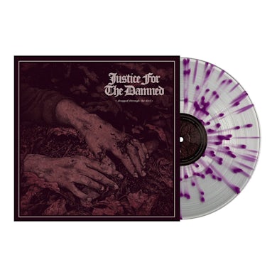 Justice For The Damned Dragged Through The Dirt (Clear w/ Purple Splatter)