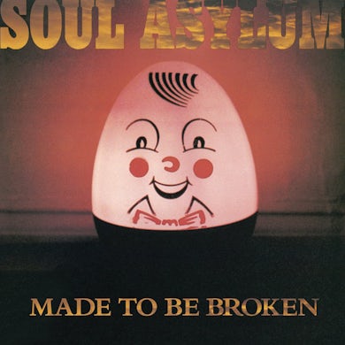 Soul Asylum | Made To Be Broken LP (Vinyl)