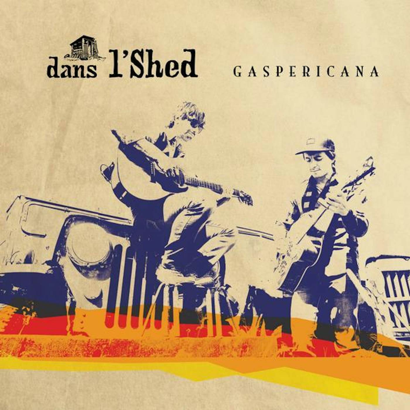 Dans l'Shed / Gaspericana - CD