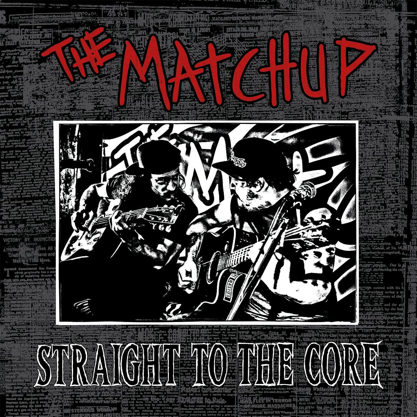 The Matchup / Straight to the Core - LP Vinyle + 2CD