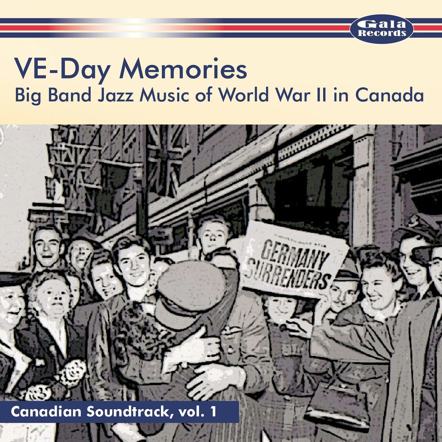 Artistes variés / VE-Day Memories : Big Band Jazz Music of World