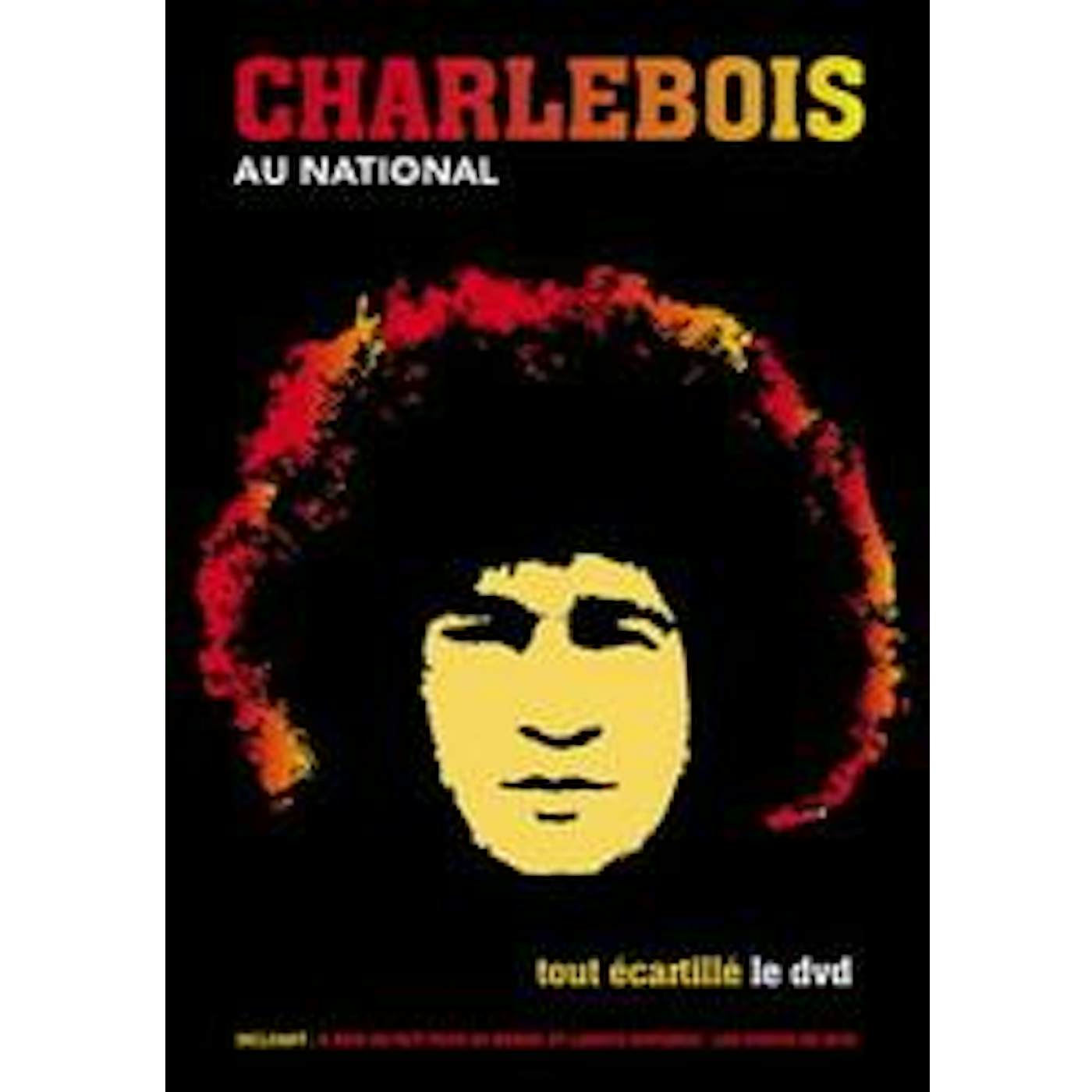 Robert Charlebois / Au National: Tout écartillé - DVD