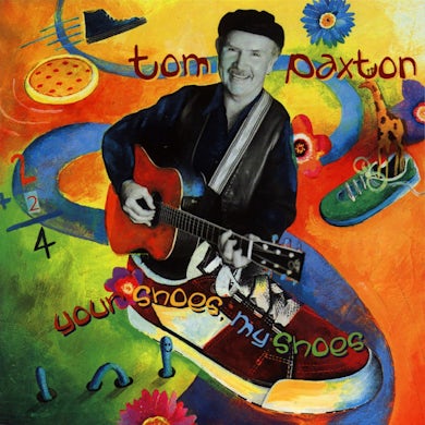 Tom Paxton / Your Shoes, My Shoes - CD