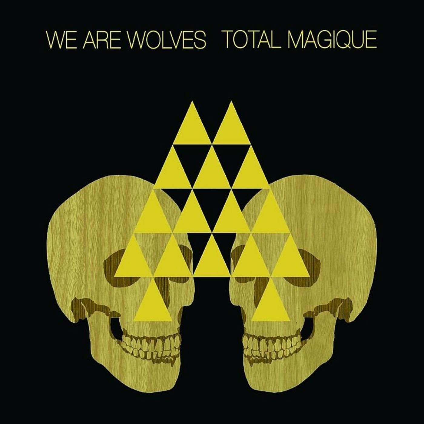 We Are Wolves / Total Magique - CD
